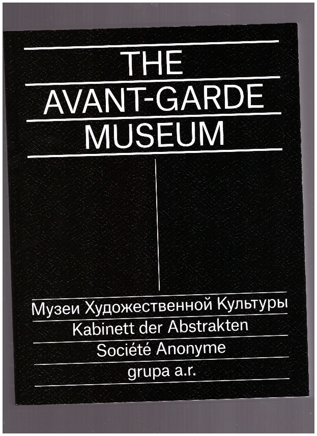 PINDERA, Agnieska; SUCHAN, Jarosław (eds.) - The Avant-Garde Museum